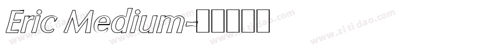 Eric Medium字体转换